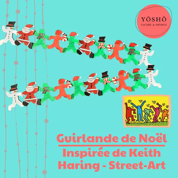 Activité artistique enfant – Réaliser une guirlande de Noël - inspirée de Keith Haring - Street Art
